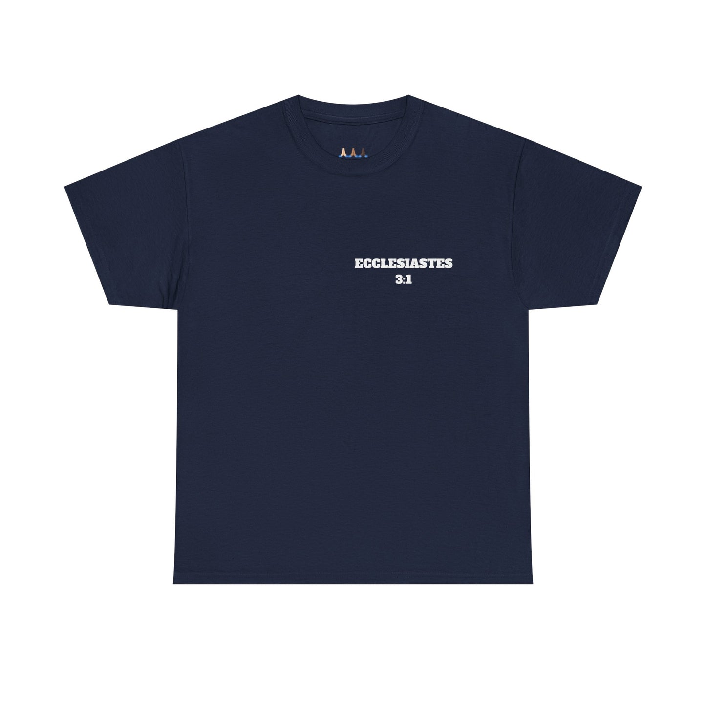 Ecclesiastes 3:1 Christian T-Shirt, Christian Gifts, Christian Back To School Gifts, Trendy Christian Apparel