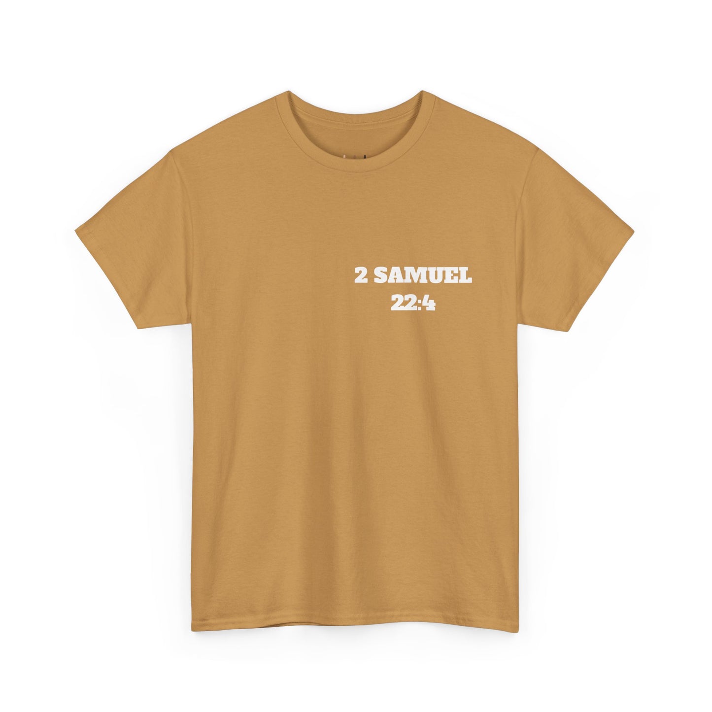 2 Samuel 22:4 Christian T-Shirt, Christian Gifts, Christian Back To School Gifts, Trendy Christian Apparel