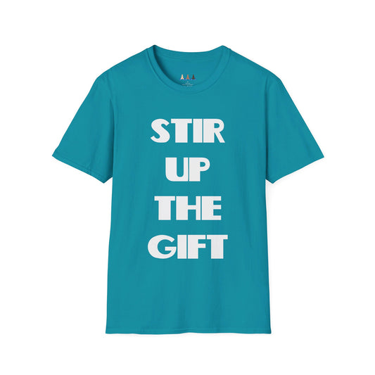 Stir Up The Gift Christian T-Shirt