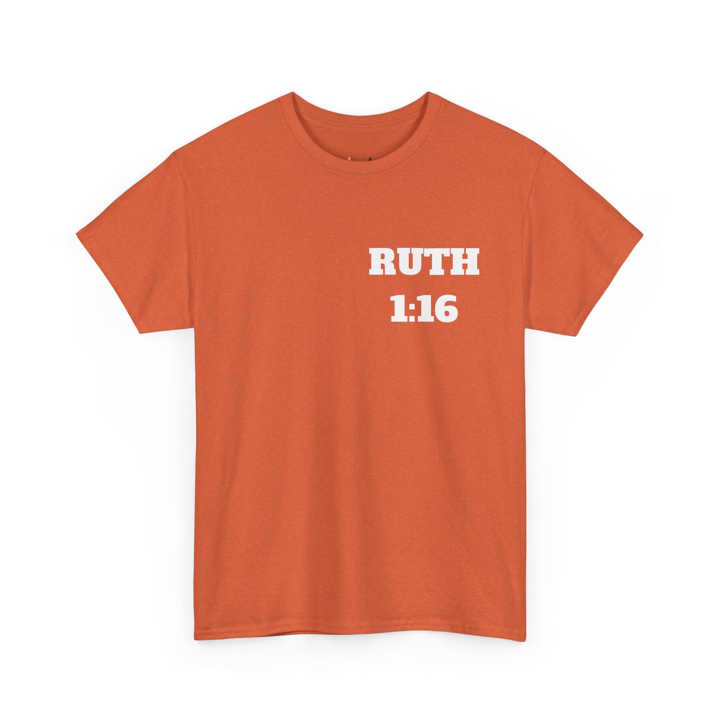 Ruth 1:16 Christian T-Shirt, Christian Gifts, Christian Back To School Gifts, Trendy Christian Apparel
