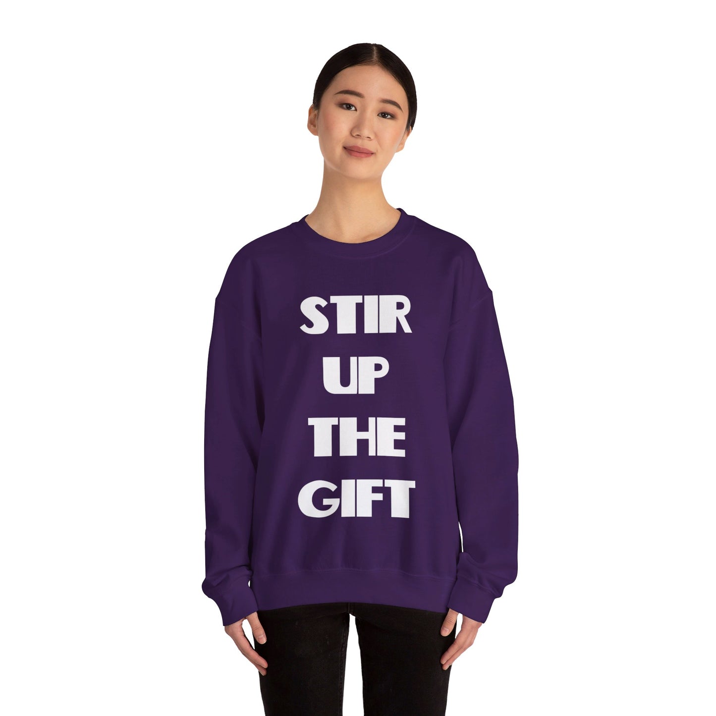 Stir Up The Gift Christian Sweatshirt