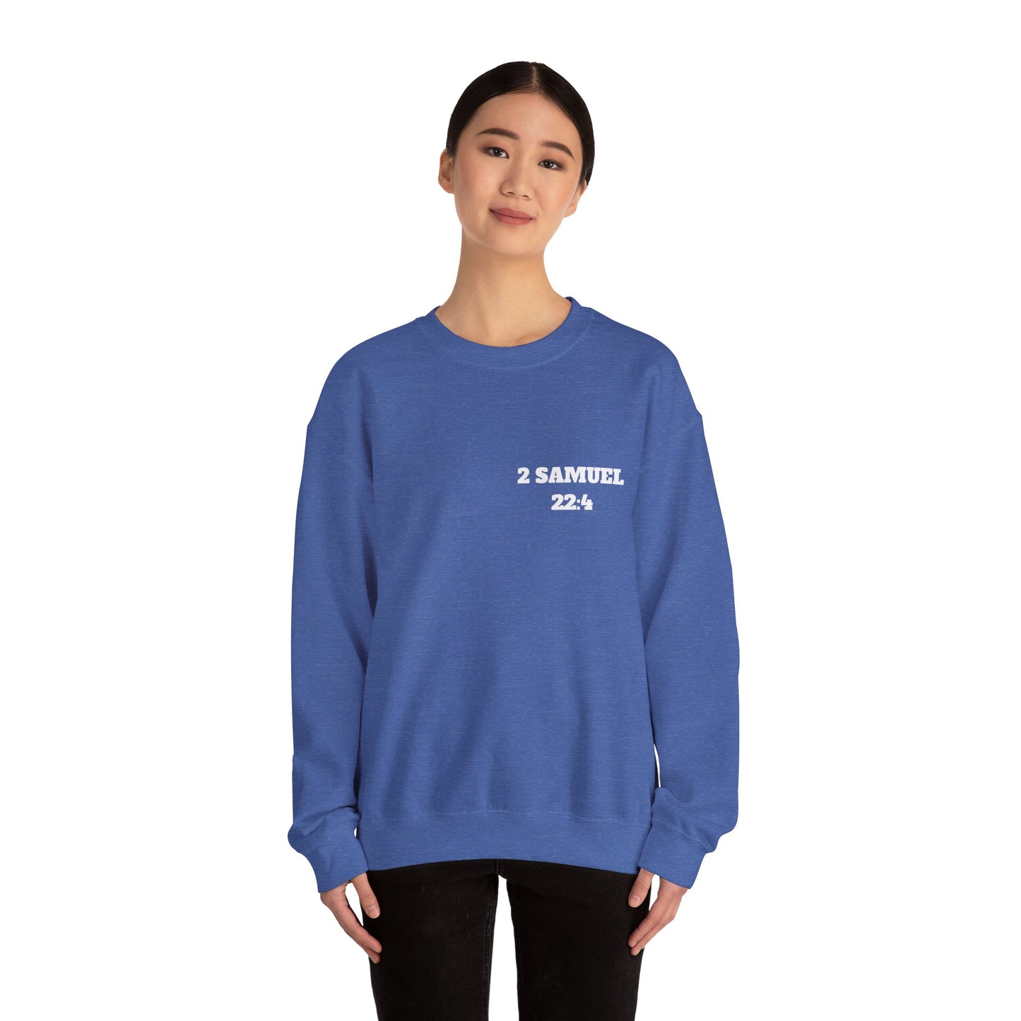 2 Samuel 22:4 Christian Sweatshirt, Christian Gifts, Christian Back To School Gifts, Trendy Christian Apparel