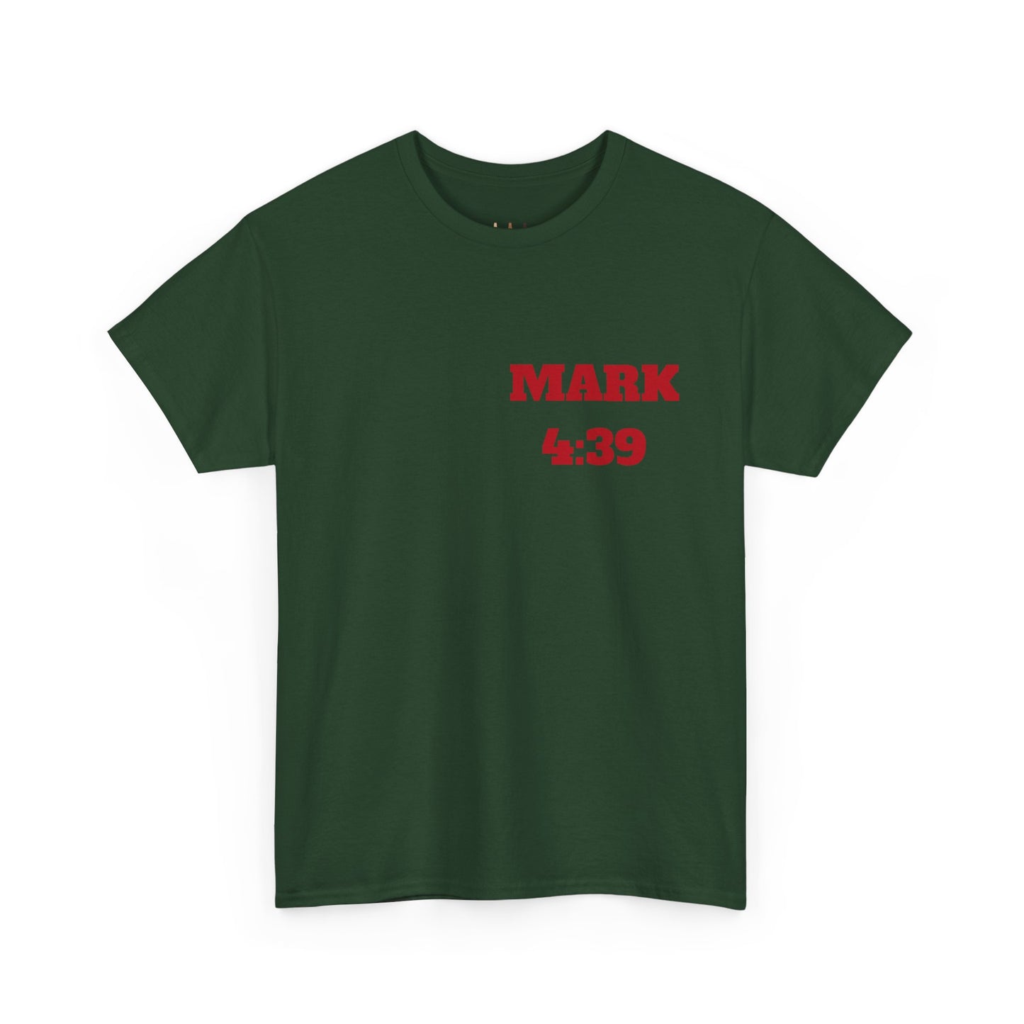 Mark 4:39 Christian Sweatshirt, Christian Tee Shirts, Faith T-Shirts, Bible Verse T-Shirts, Christian Tees With Scripture