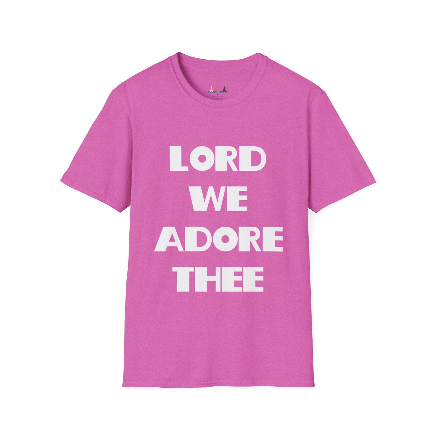 Lord We Adore Thee T-Shirt Inspired By Sister Act 2
