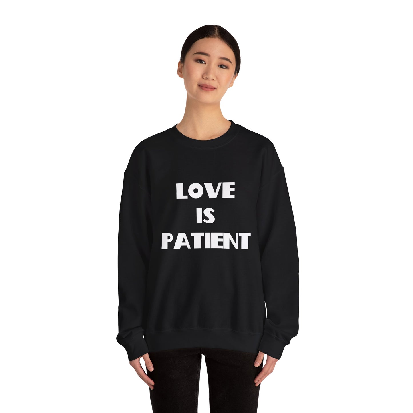 Love is Patient Christian Sweatshirt, Christian Gifts, Christian Back To School Gifts, Church Outfits