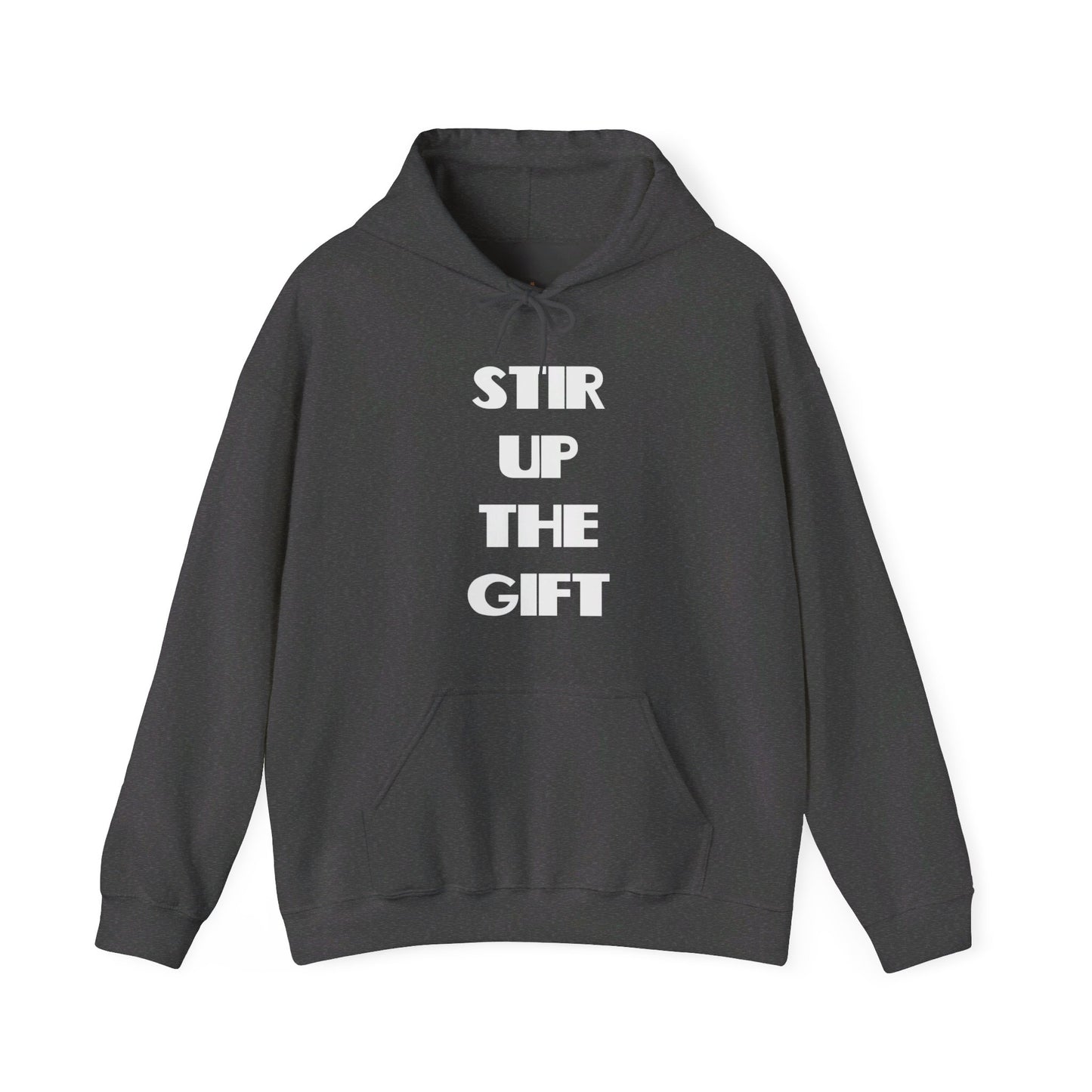 Stir Up The Gift Christian Hoodie