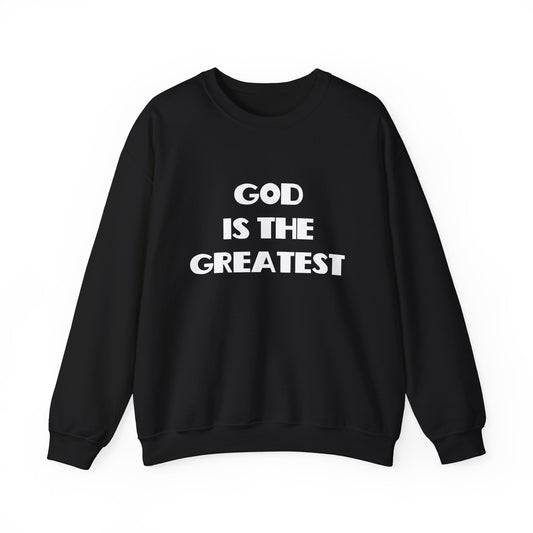 God Is The Greatest Crewneck Sweatshirt, Christian Gifts, Trendy Christian Apparel, Christian Christmas Gifts