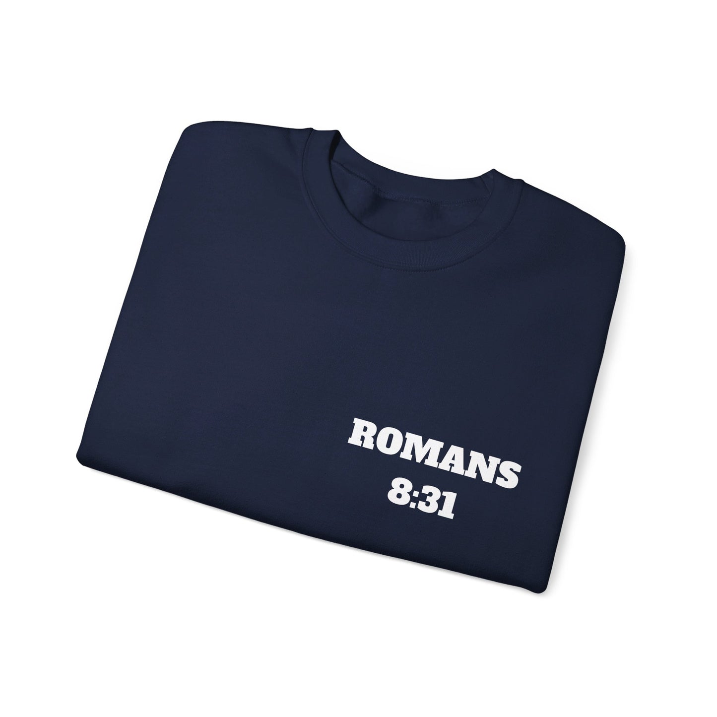 Romans 8:31 - Christian Sweatshirt, Christian Clothing Brand, Modern Christian Clothing, Christian Shirts, Christian Apparel, Bible Shirts