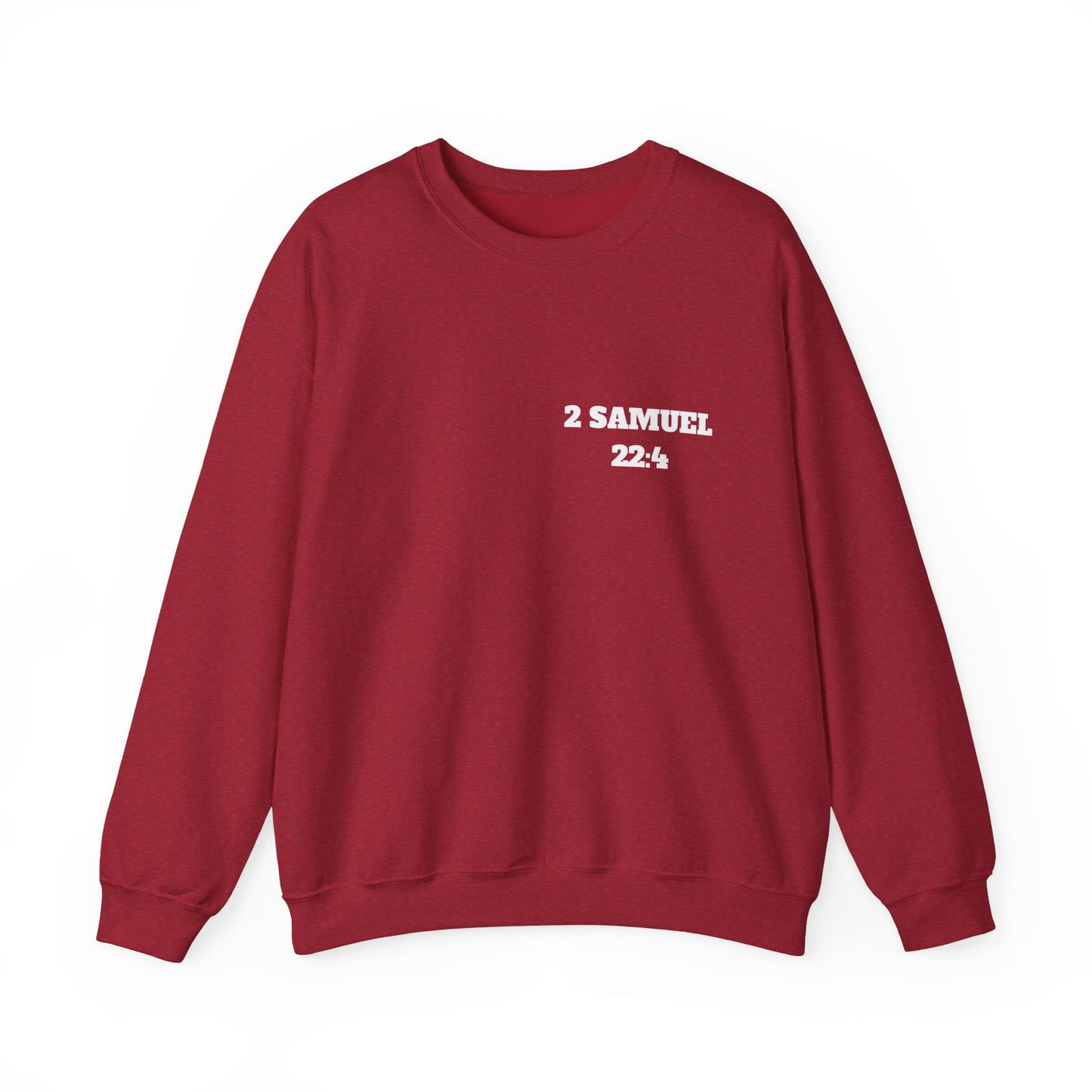 2 Samuel 22:4 Christian Sweatshirt, Christian Gifts, Christian Back To School Gifts, Trendy Christian Apparel