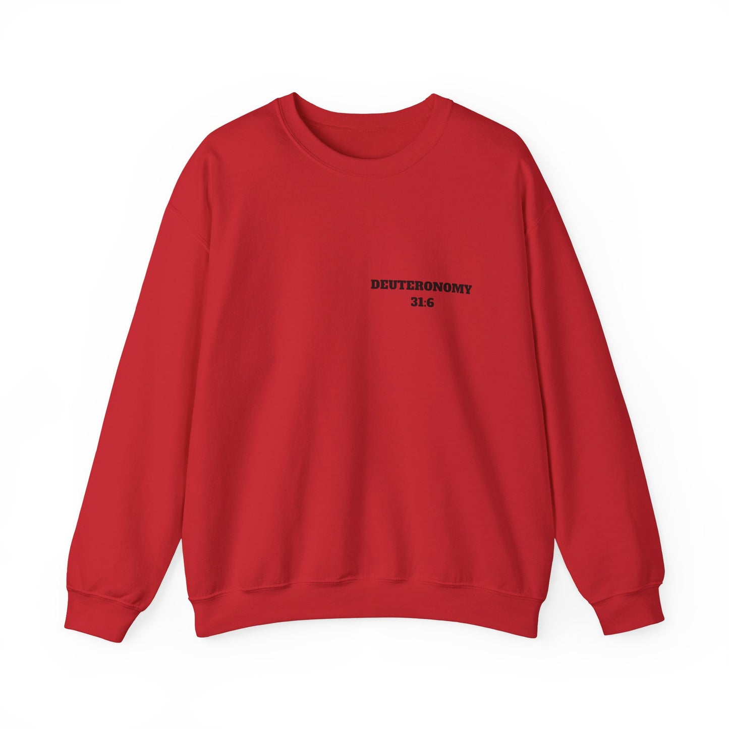 Dueteronomy 31:6 Christian Sweatshirt, Christian Gifts, Christian Back To School Gifts, Trendy Christian Apparel