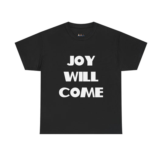 Joy Will Come Christian T-Shirt, Christian Gifts, Christian Back To School Clothes, Church Outfits