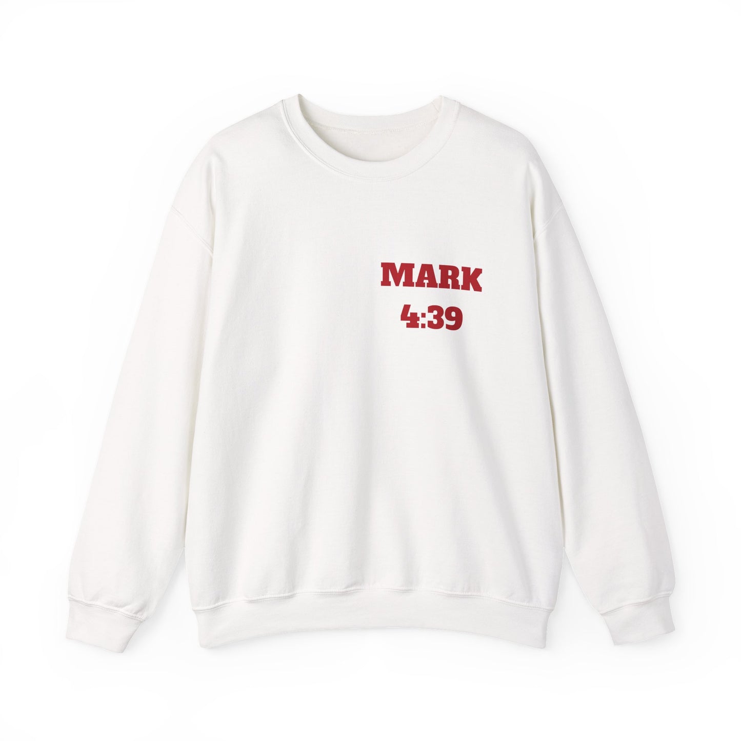 Mark 4:39 Christian Sweatshirt, Christian Tee Shirts, Faith T-Shirts, Bible Verse T-Shirts, Christian Tees With Scripture