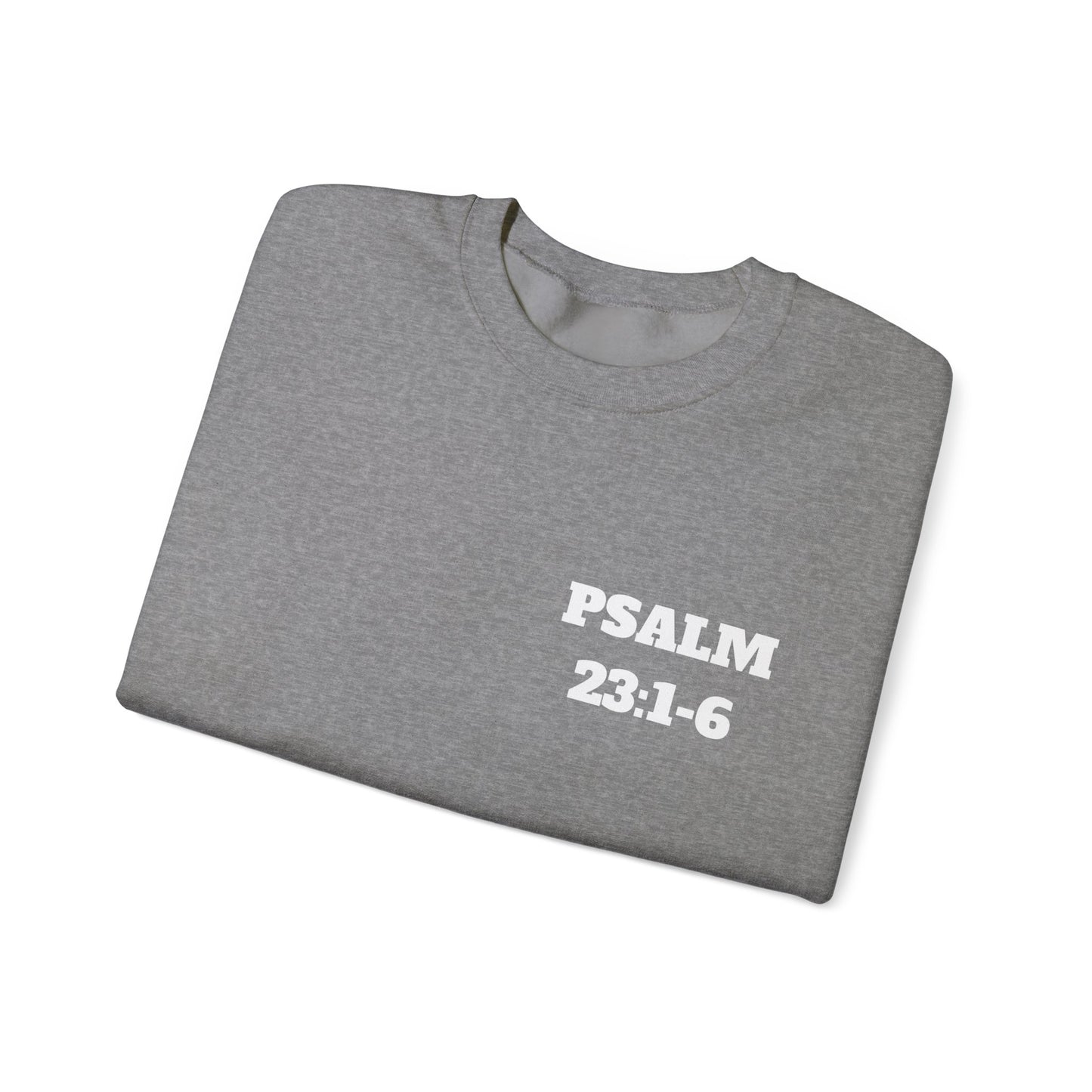 Psalms 23:16 Christian Sweatshirt, Christian Gifts, Christian Back To School Gifts, Trendy Christian Apparel