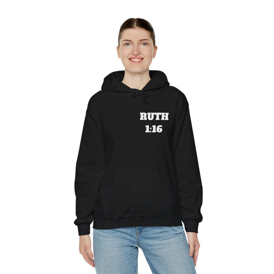 Ruth 1:16 Christian Hoodie, Christian Gifts, Christian Back To School Gifts, Trendy Christian Apparel