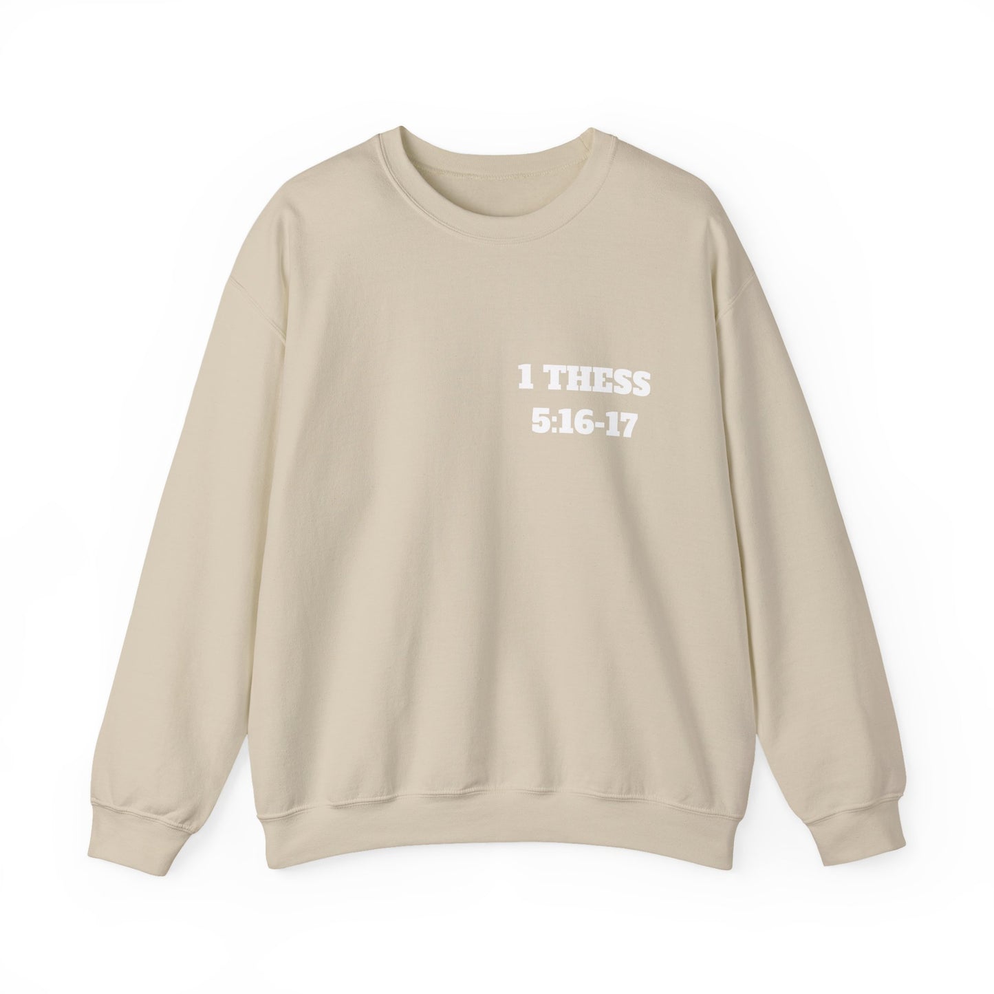 Copy of 1 Thessalonians 5:16-17 Bible Verse Sweatshirt, Faith Based Clothing, Church Shirts, Christian Apparel, Trendy Christian Clothing