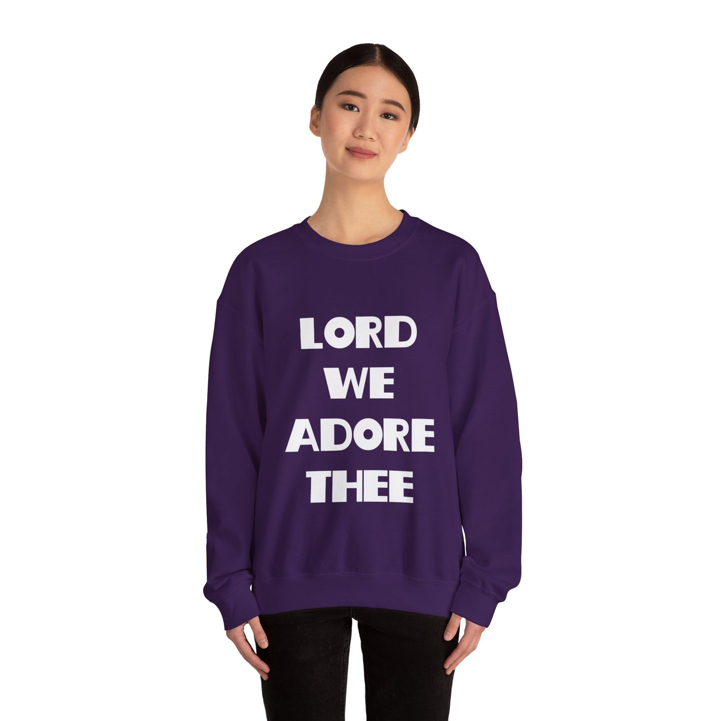 Lord We Adore Thee Sweatshirt Inspired by Sister Act 2
