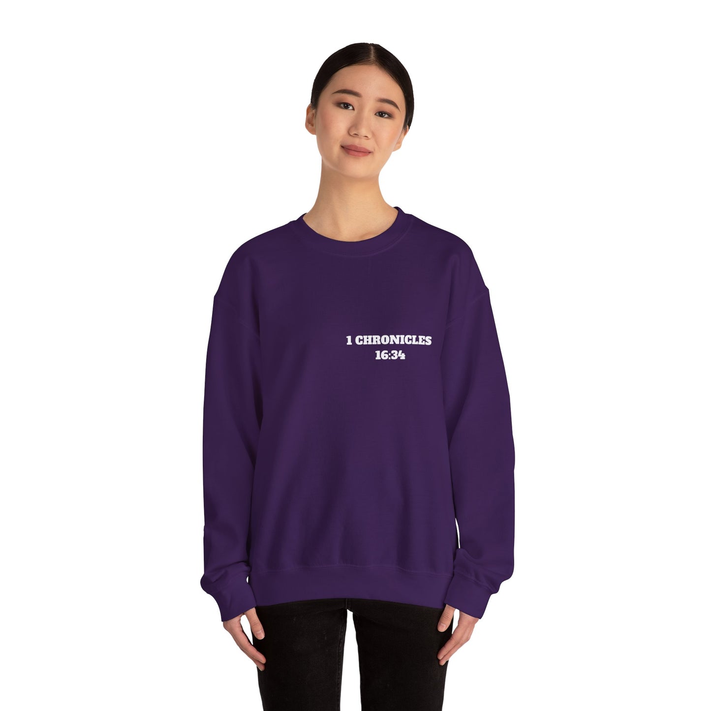 1 Chronicles 16:34 Christian Sweatshirt, Christian Gifts, Christian Back To School Gifts, Church Outfits