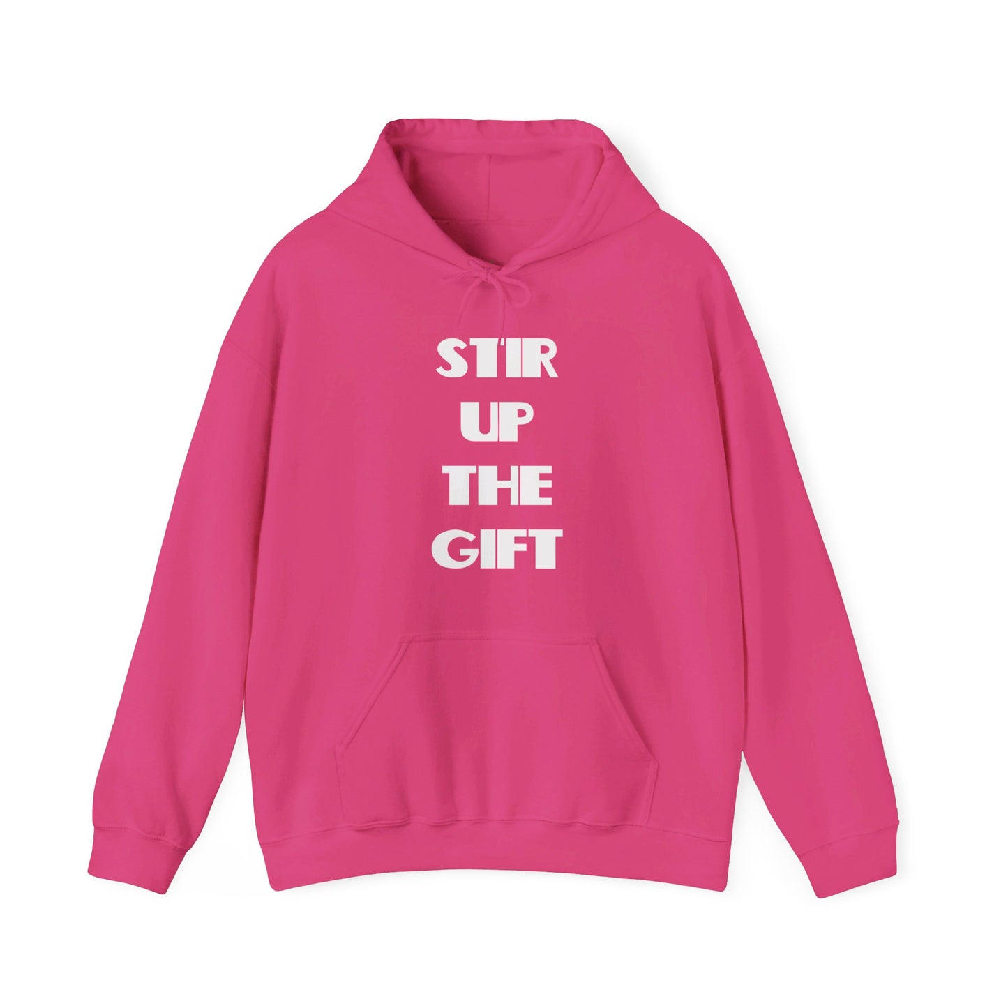 Stir Up The Gift Christian Hoodie