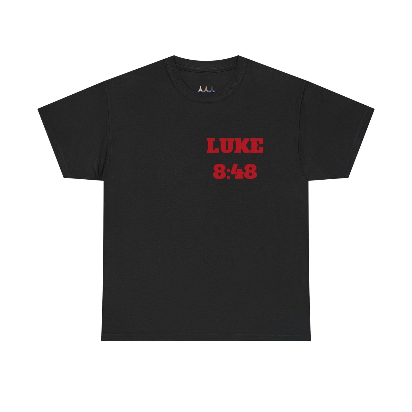 Copy of Luke 8:48 Christian T-Shirt, Christian Gifts, Christian Back To School Clothes, Church Outfits