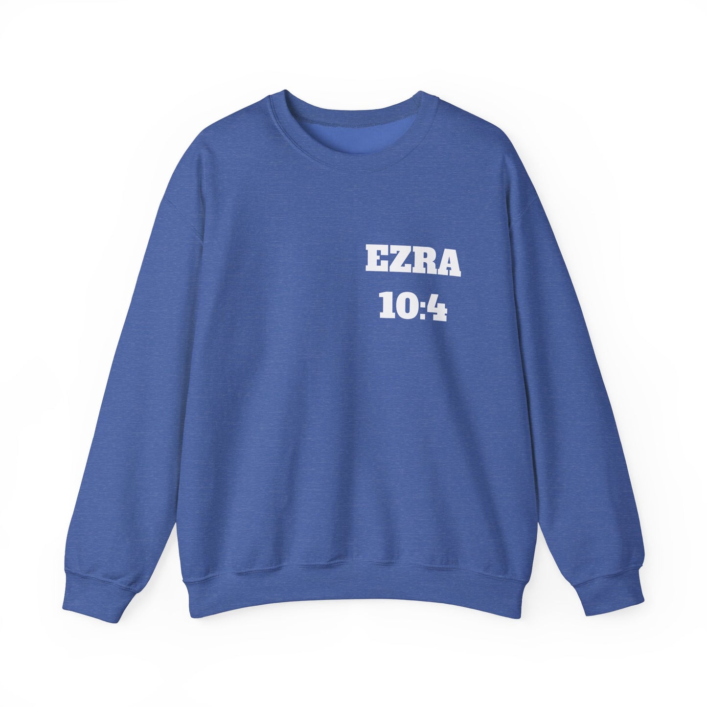 Ezra 10:4 Christian Sweatshirt, Christian Gifts, Christian Back To School Gifts, Church Outfits