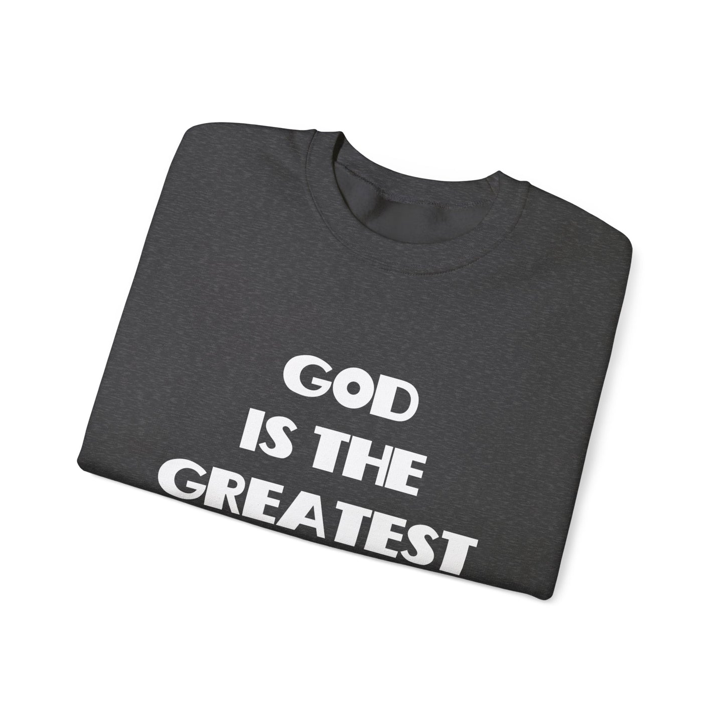 God Is The Greatest Crewneck Sweatshirt, Christian Gifts, Trendy Christian Apparel, Christian Christmas Gifts