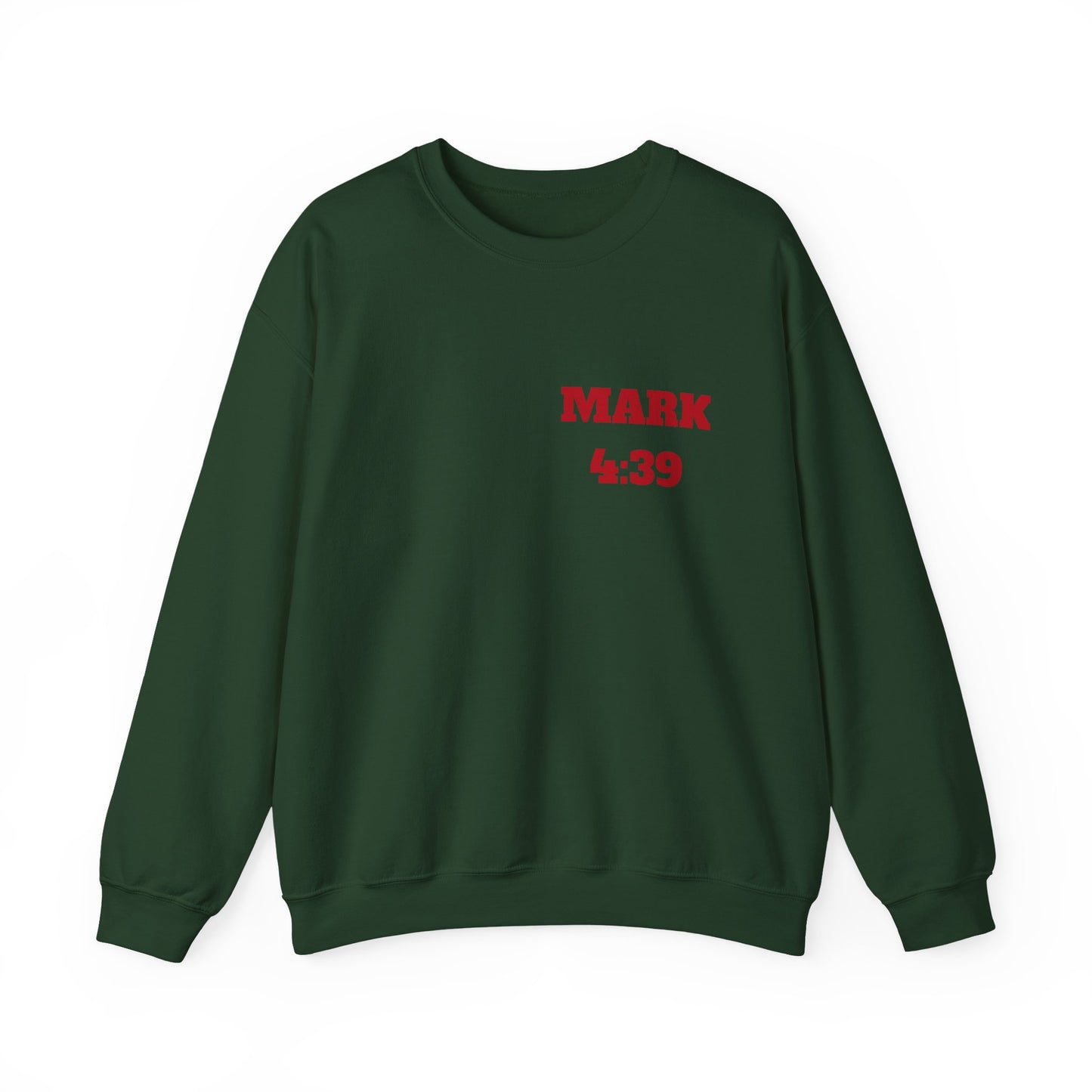 Mark 4:39 Christian Sweatshirt, Christian Tee Shirts, Faith T-Shirts, Bible Verse T-Shirts, Christian Tees With Scripture