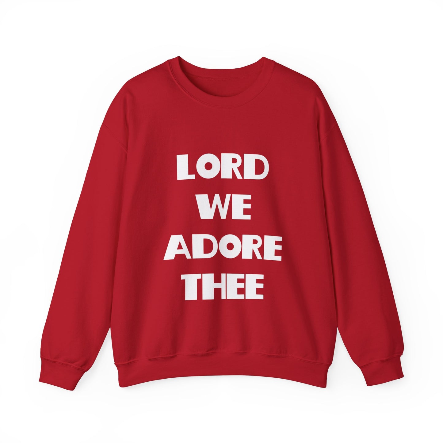 Lord We Adore Thee Sweatshirt Inspired by Sister Act 2