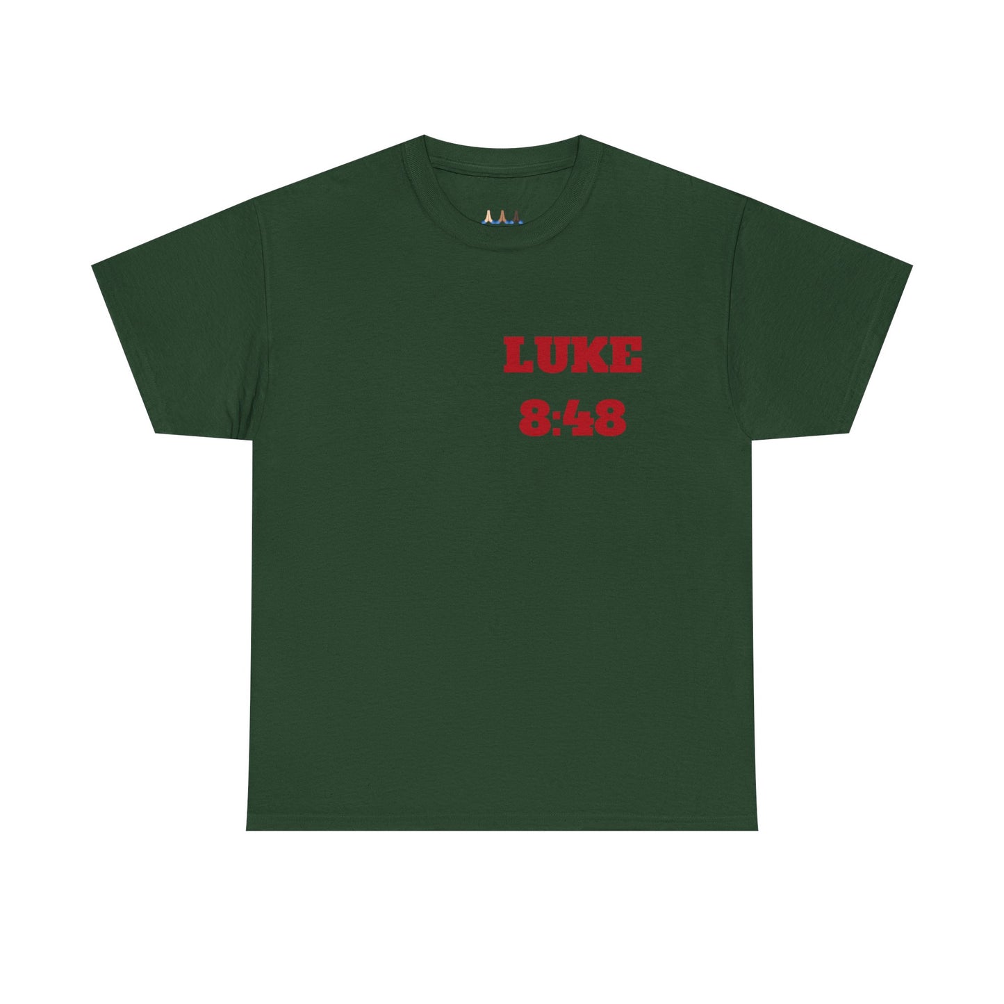Copy of Luke 8:48 Christian T-Shirt, Christian Gifts, Christian Back To School Clothes, Church Outfits