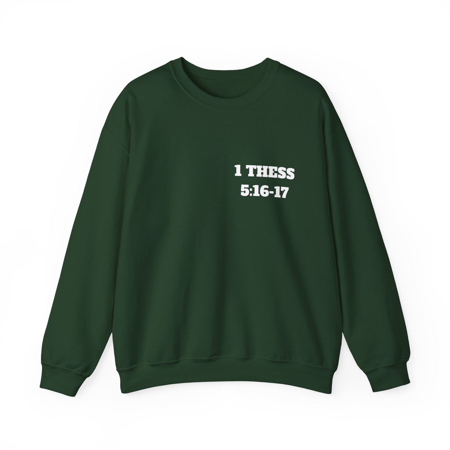 Copy of 1 Thessalonians 5:16-17 Bible Verse Sweatshirt, Faith Based Clothing, Church Shirts, Christian Apparel, Trendy Christian Clothing