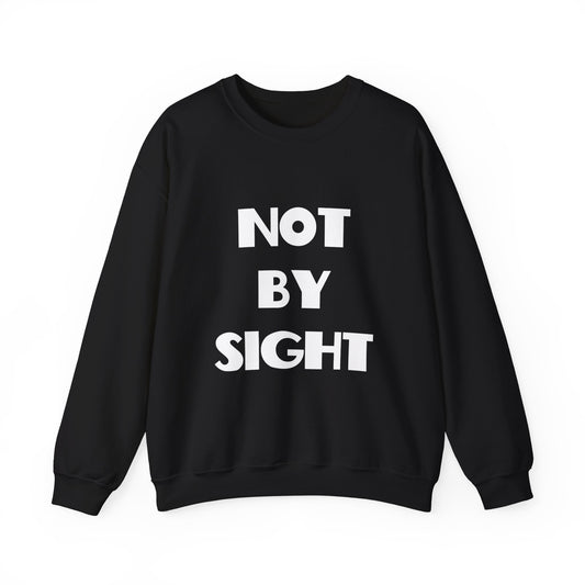 Not By Sight Christian Sweatshirt, Christian Gifts, Christian Back To School Gifts, Church Outfits