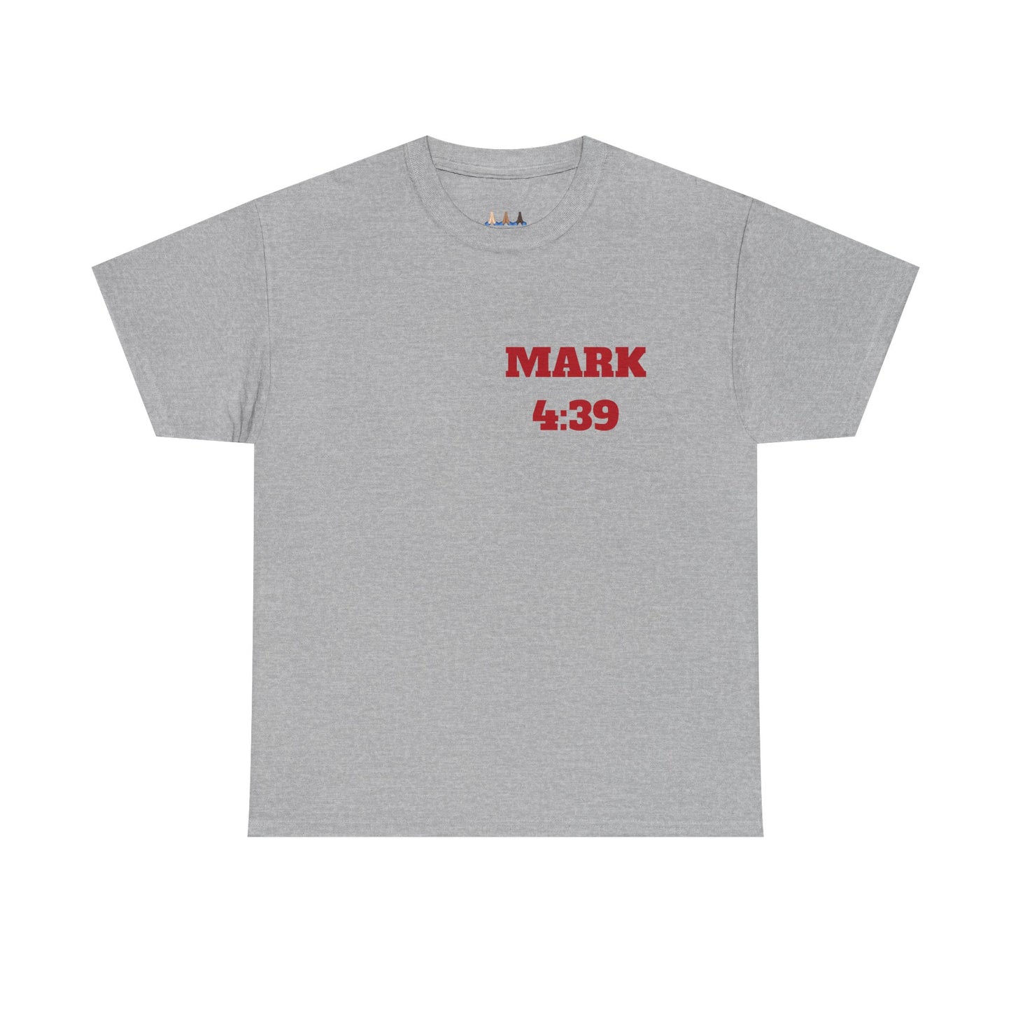 Mark 4:39 Christian Sweatshirt, Christian Tee Shirts, Faith T-Shirts, Bible Verse T-Shirts, Christian Tees With Scripture