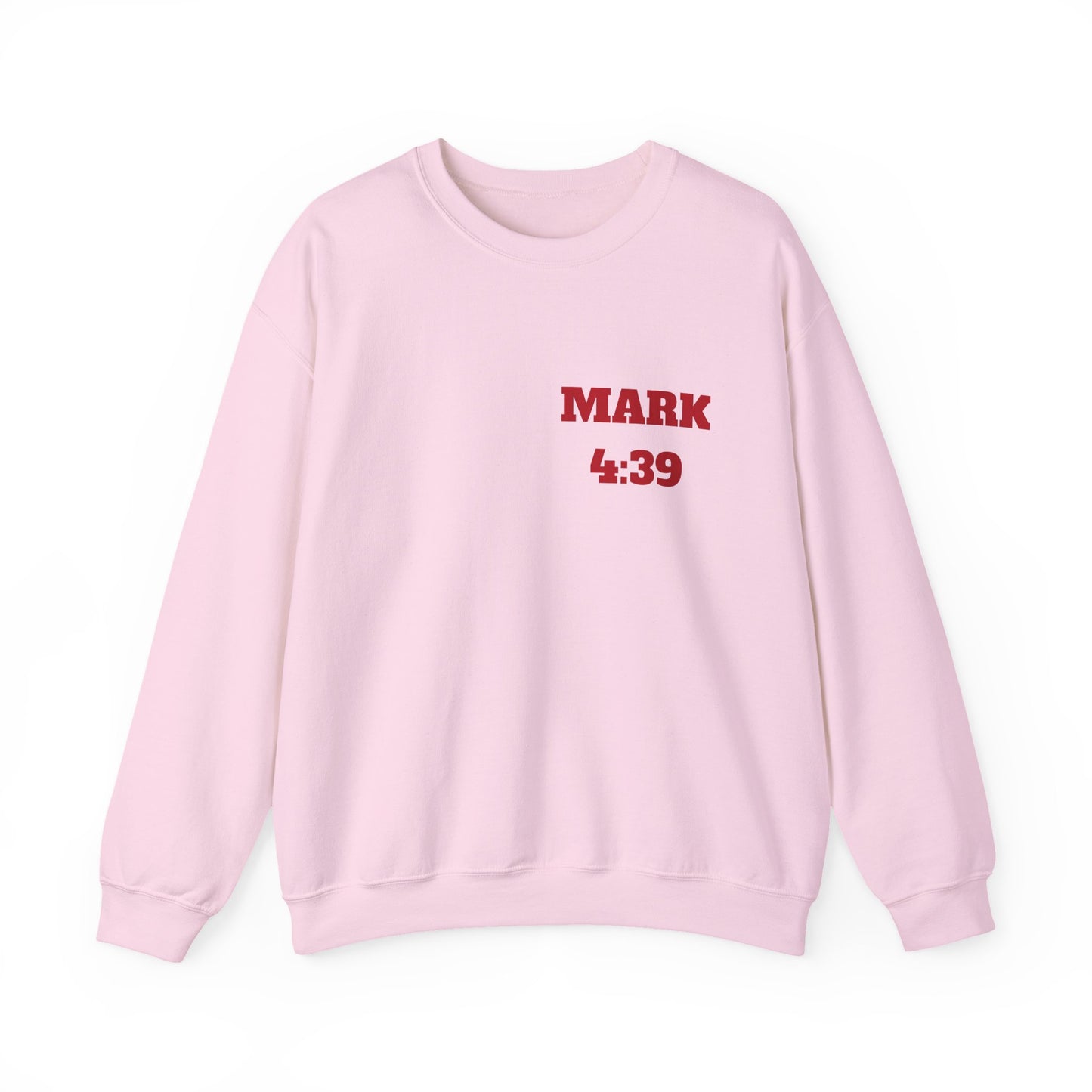 Mark 4:39 Christian Sweatshirt, Christian Tee Shirts, Faith T-Shirts, Bible Verse T-Shirts, Christian Tees With Scripture