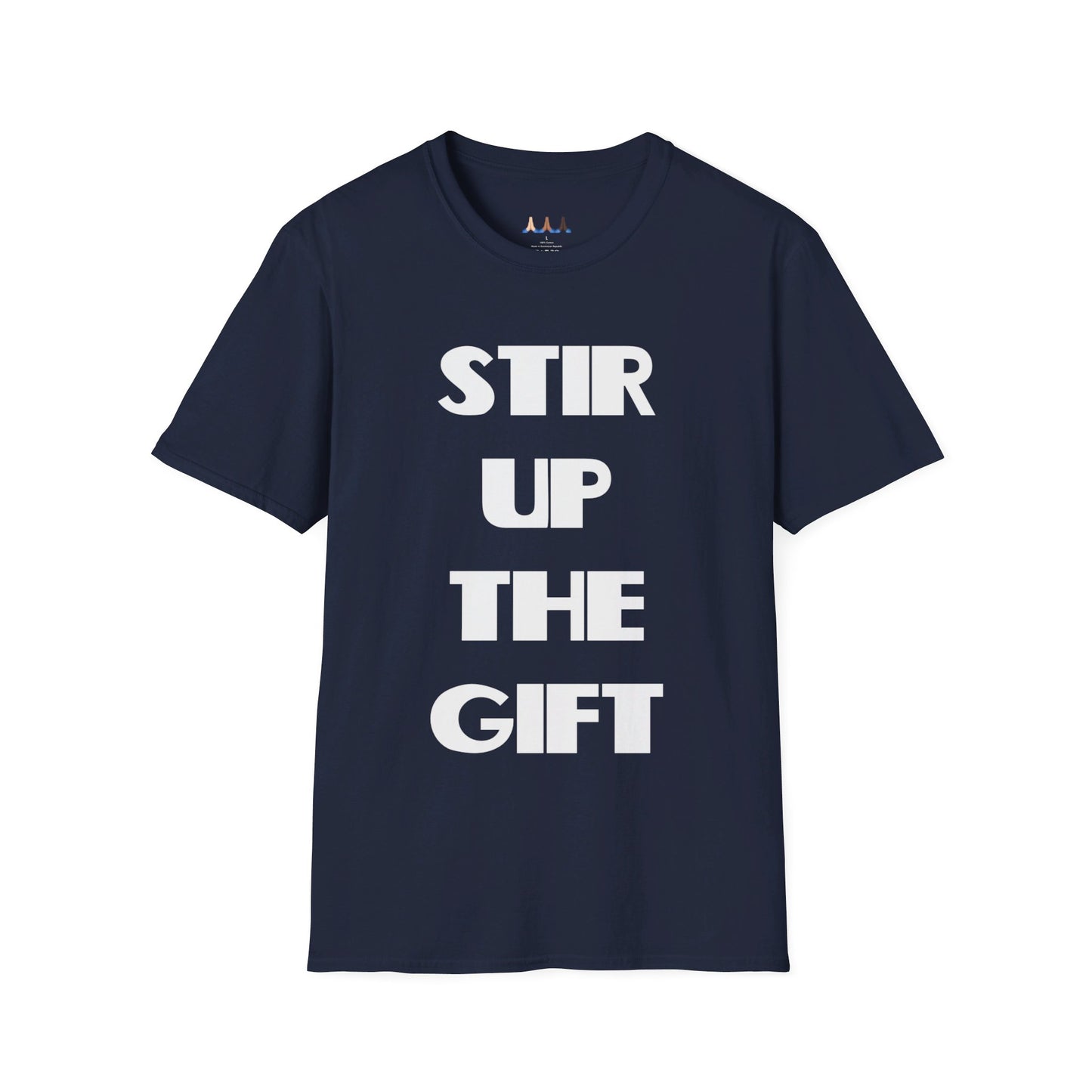 Stir Up The Gift Christian T-Shirt