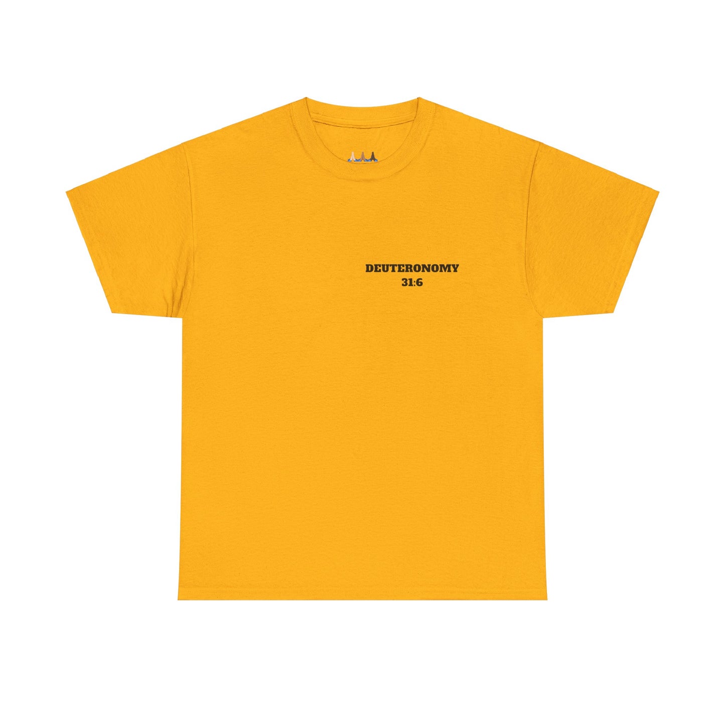 Dueteronomy 31:6 Christian T-Shirt, Christian Gifts, Christian Back To School Gifts, Trendy Christian Apparel