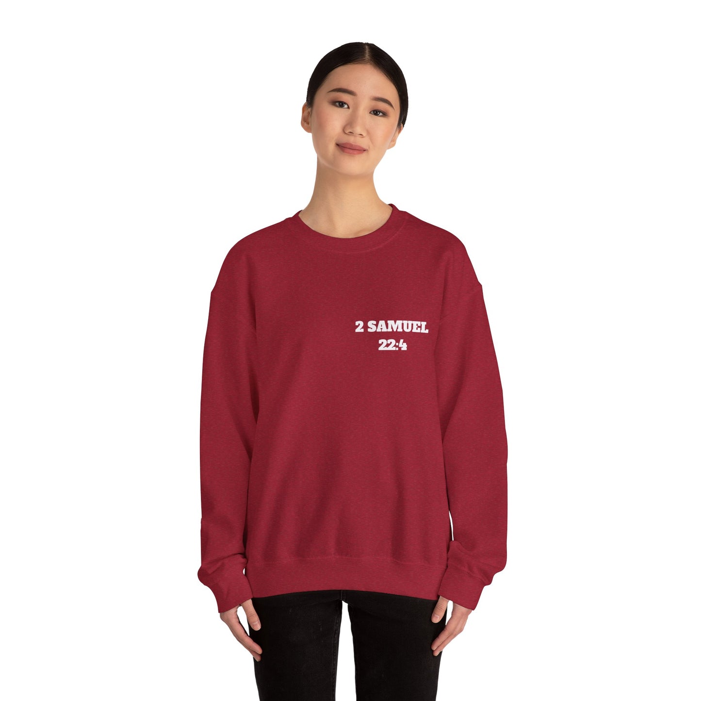 2 Samuel 22:4 Christian Sweatshirt, Christian Gifts, Christian Back To School Gifts, Trendy Christian Apparel
