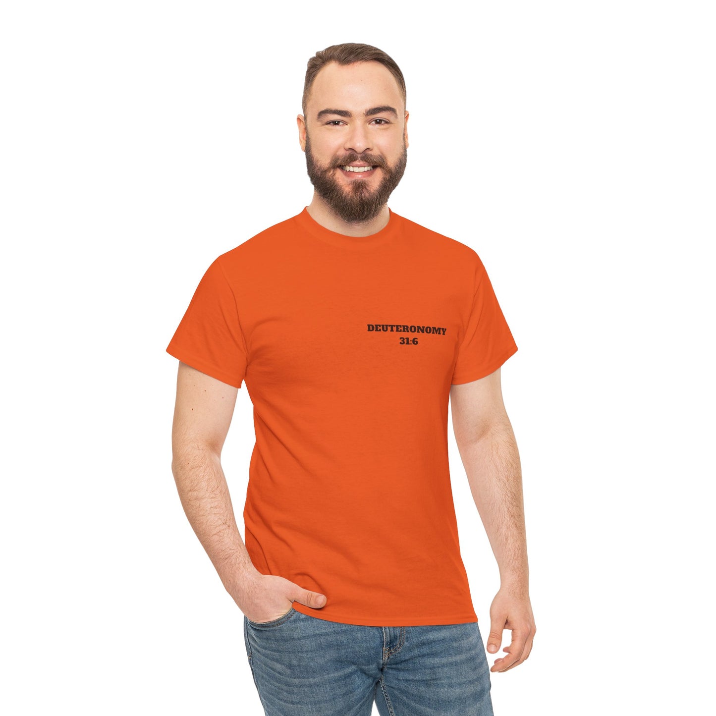 Dueteronomy 31:6 Christian T-Shirt, Christian Gifts, Christian Back To School Gifts, Trendy Christian Apparel
