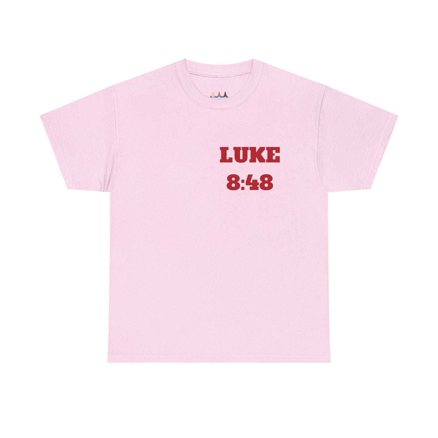 Copy of Luke 8:48 Christian T-Shirt, Christian Gifts, Christian Back To School Clothes, Church Outfits