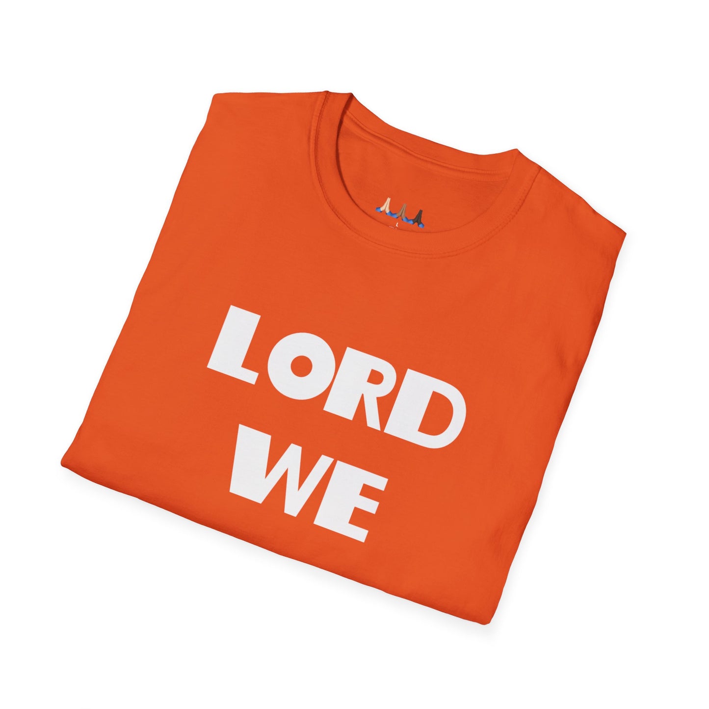 Lord We Adore Thee T-Shirt Inspired By Sister Act 2