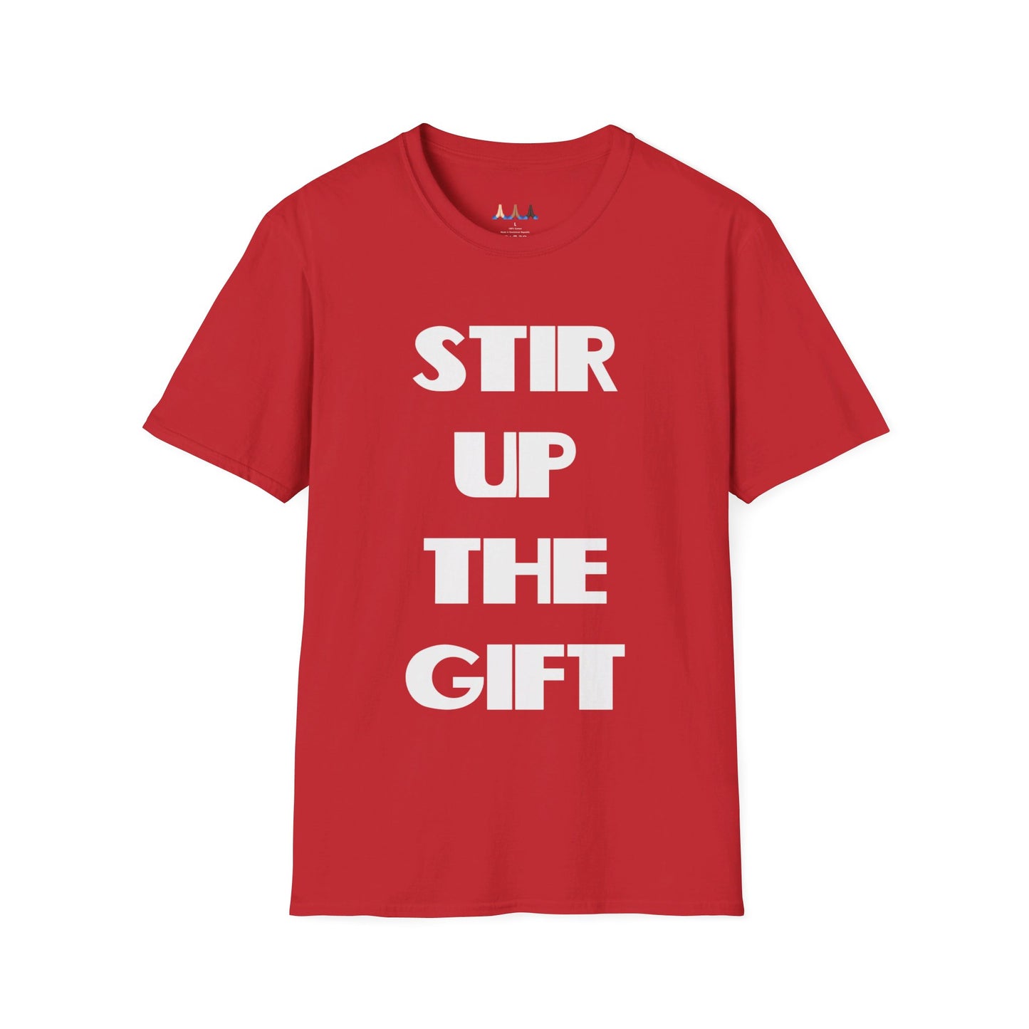 Stir Up The Gift Christian T-Shirt