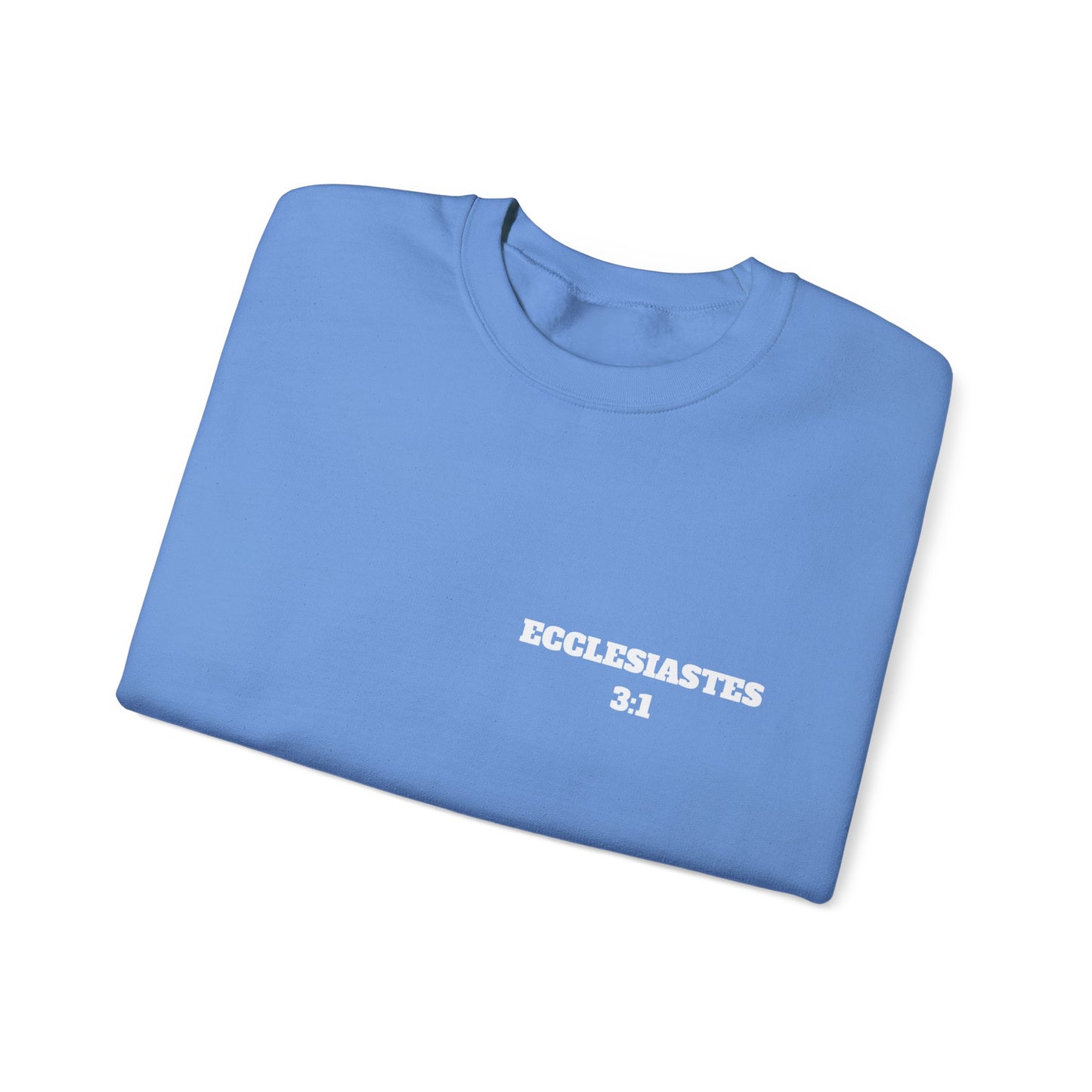 Ecclesiastes 3:1 Christian Sweatshirt, Christian Gifts, Christian Back To School Gifts, Church Outfits